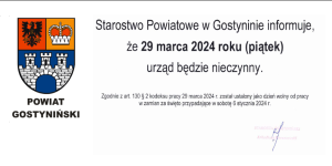 Informacja dotycząca pracy Starostwa Powiatowego w Gostyninie dniu 29 marca 2024 roku