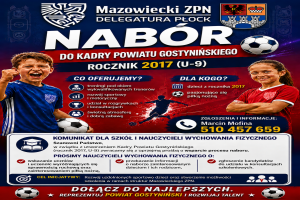 Rusza nabór do Kadry Powiatu Gostynińskiego U9! ⚽🏆