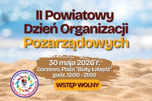 Zaproszenie do udziału w II Powiatowym Dniu Organizacji Pozarządowych w Gorzewie